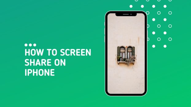 How to Screen Share on iPhone