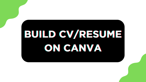 Build CV/Resume on Canva