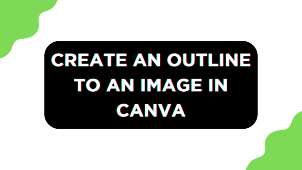 Create Outline to an image in Canva