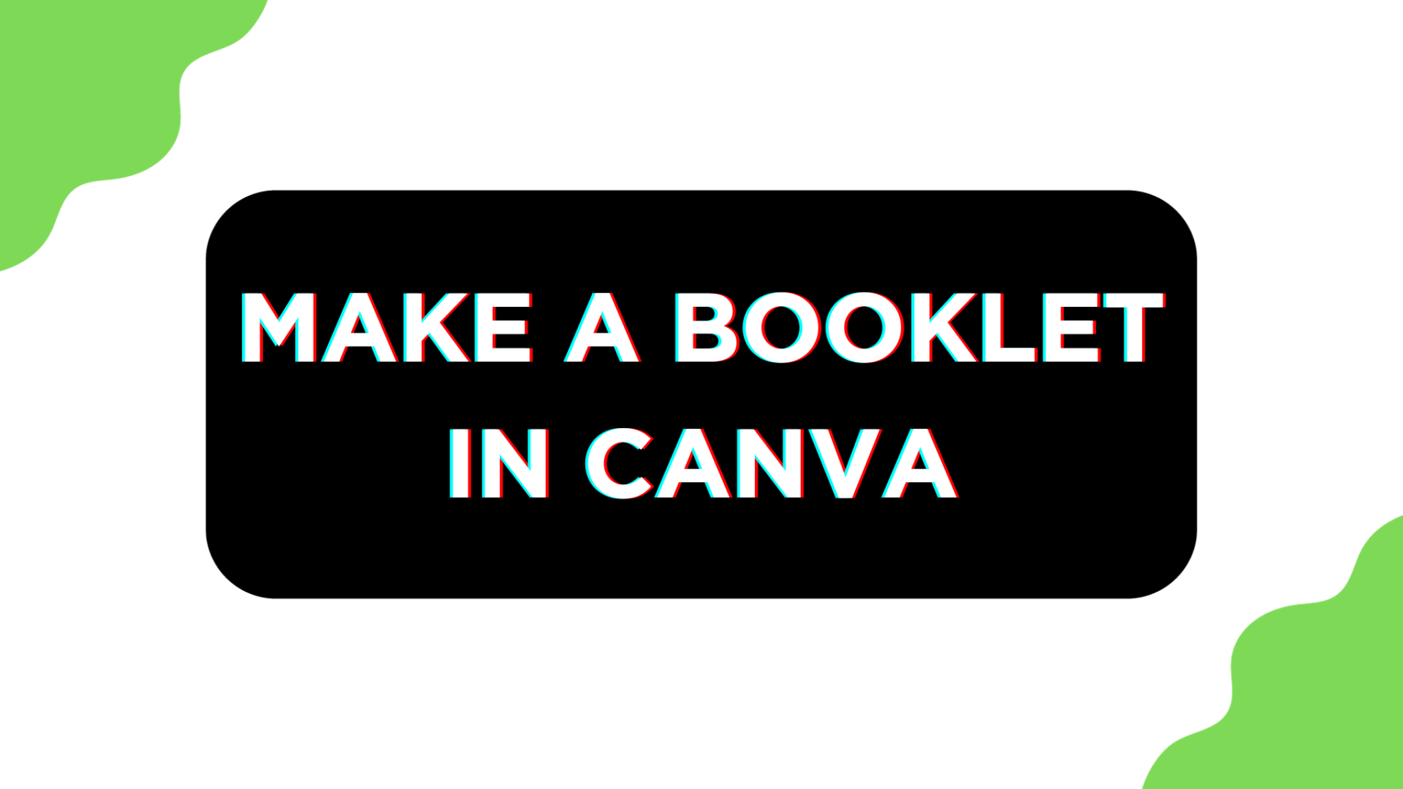 How To Make a Booklet in Canva - Pttrns
