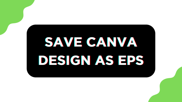 Save Canva Design as EPS