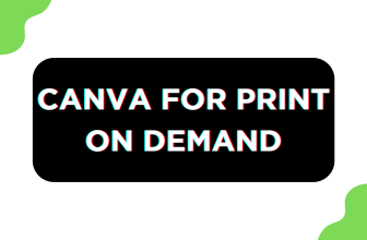 Canva for Print on Demand
