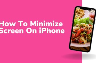 How To Minimize Screen On iPhone
