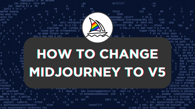 How To Change Midjourney to V5