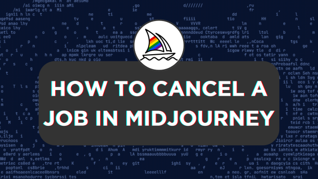 How to Cancel a Job In Midjourney