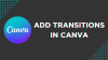 Add Transitions in Canva