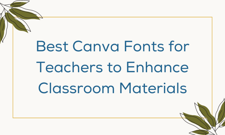20 Best Canva Fonts for Teachers to Enhance Classroom Materials - Pttrns