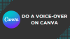 Do a Voice-Over on Canva