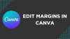 Edit Margins in Canva