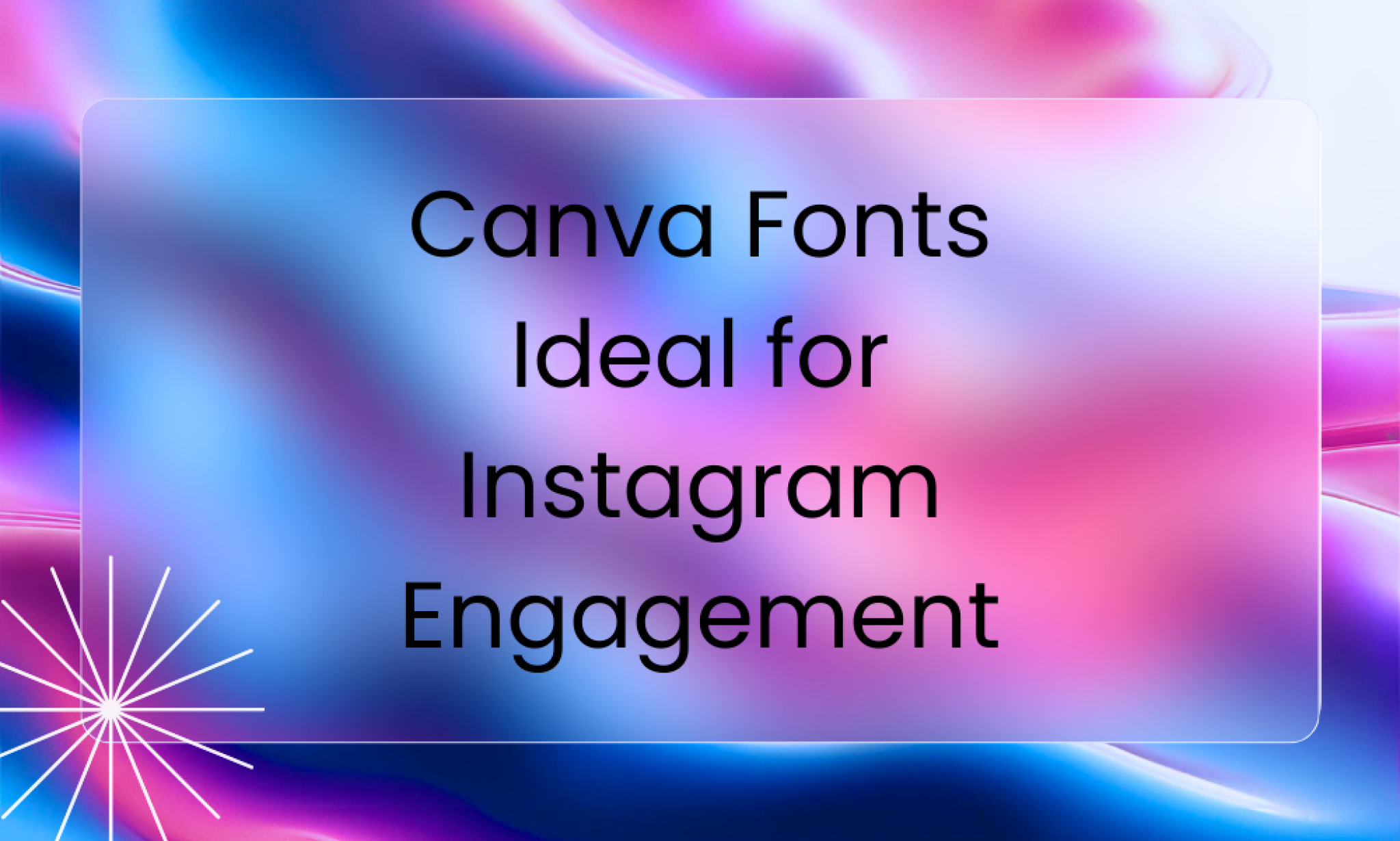16 Canva Fonts Ideal for Instagram Engagement - Pttrns