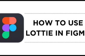 How To Use Lottie in Figma