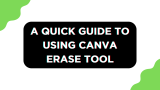 How To Use Canva Eraser Tool [FREE]