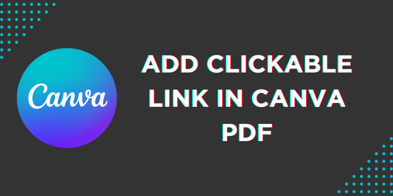 How To Add Clickable Link in Canva PDF