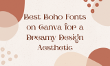 20 Best Boho Fonts on Canva for a Dreamy Design Aesthetic