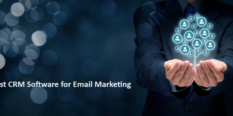 The 14 Best CRM Software for Email Marketing