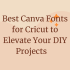 20 Friendliest Fonts for Inviting Designs