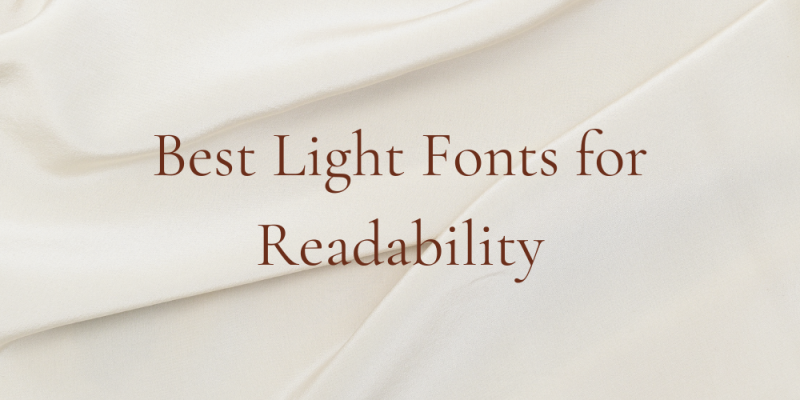 15 Best Light Fonts for Readability