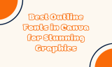 20 Best Outline Fonts in Canva for Stunning Graphics