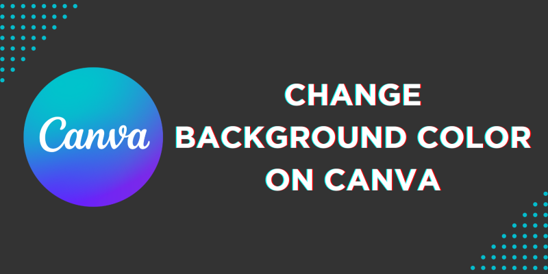 How To Change Background Color On Canva