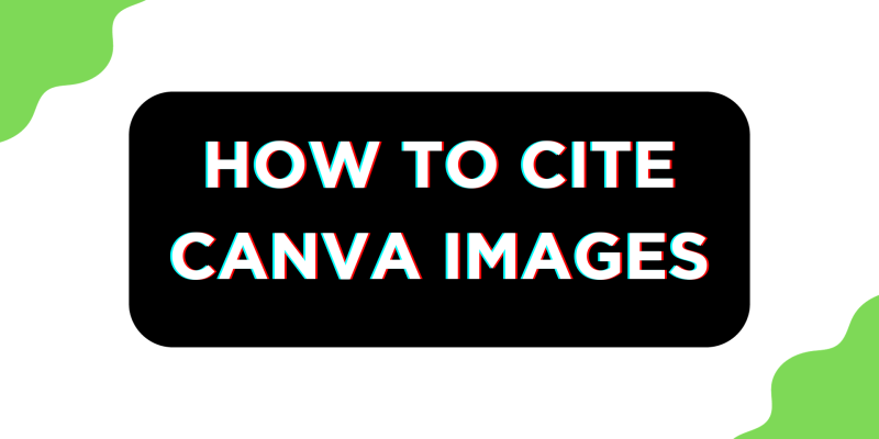 How To Cite Canva Images