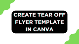 How To Create Tear Off Flyer Template in Canva
