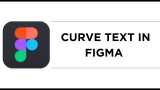 How To Curve Text in Figma