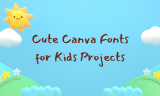 20 Cute Canva Fonts for Kids Projects