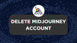 How To Delete Midjourney Account