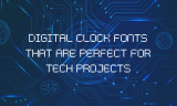 16 Digital Clock Fonts That Are Perfect for Tech Projects
