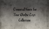 15 Essential Fonts for Your Gothic Text Collection