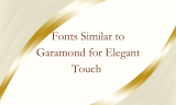 18 Fonts Similar to Garamond for Elegant Touch