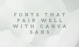15 Fonts That Pair Well with Canva Sans