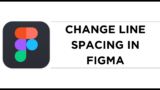 How To Change Line Spacing in Figma