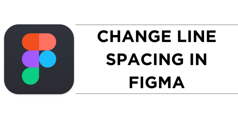 How To Change Line Spacing in Figma