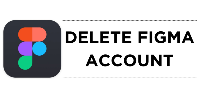 How To Delete Figma Account