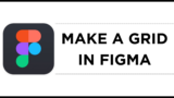 How To Make a Grid in Figma