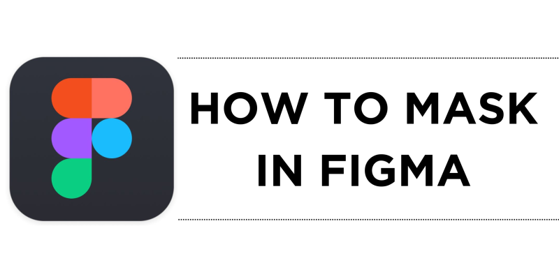 How To Mask in Figma