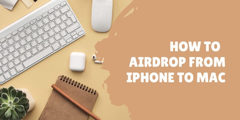 How to Airdrop from iPhone to Mac 