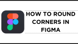 How To Round Corners in Figma