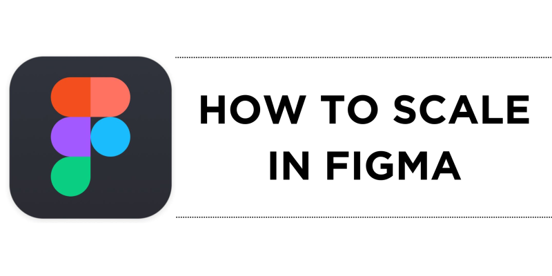 How To Scale in Figma