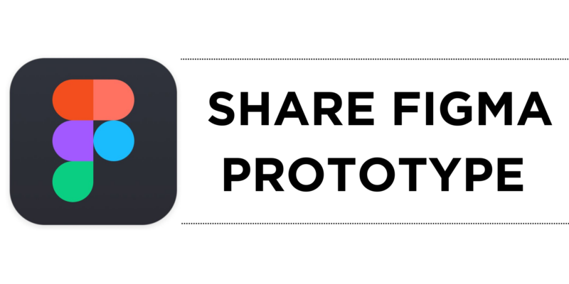 How To Share Figma Prototype