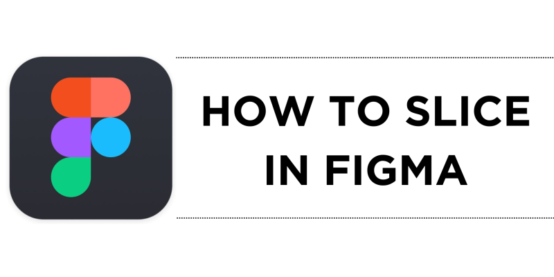 How To Slice in Figma