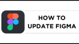 How To Update Figma