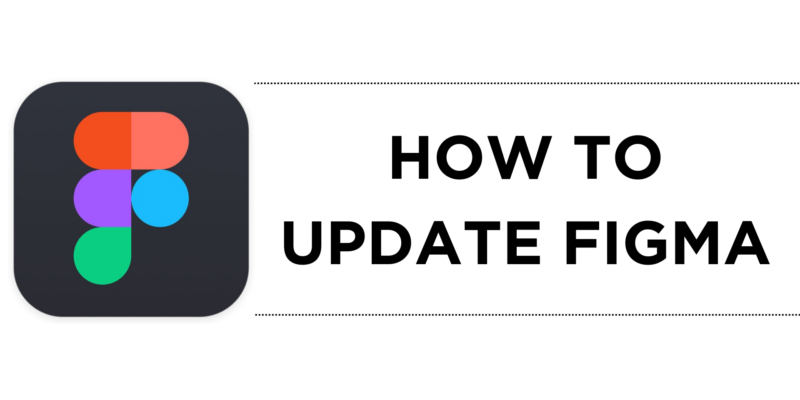 How To Update Figma