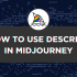 How To Find and Use Job ID in Midjourney