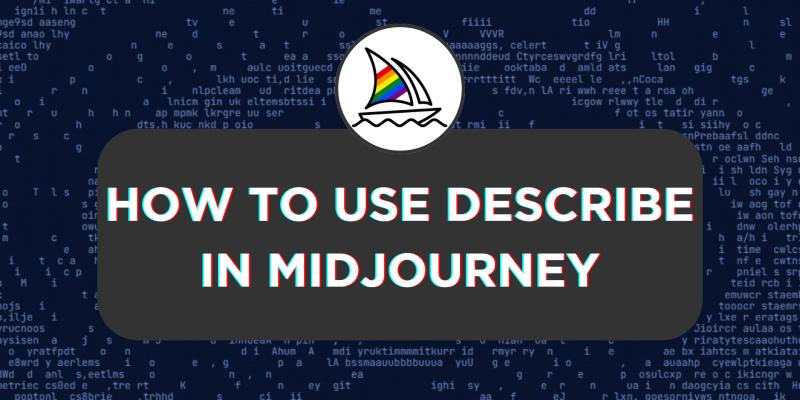 How To Use Describe in Midjourney