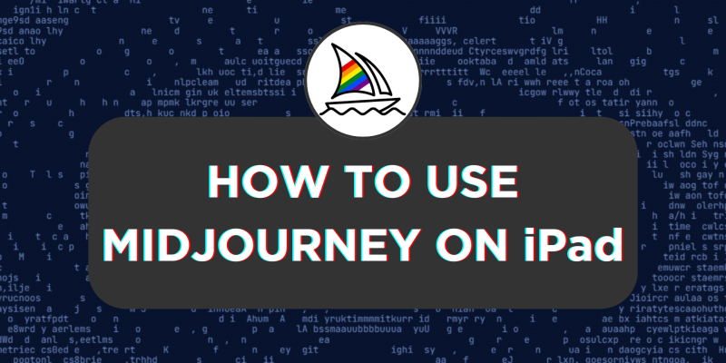 How To Use Midjourney on iPad