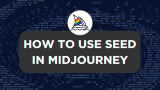 How To Use Seed in Midjourney