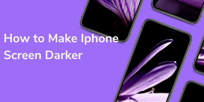 How to Make the iPhone Screen Darker     