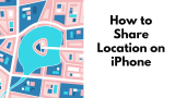 How to Share Location on iPhone